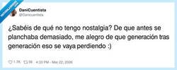 Enlace a La nostalgia es para quien no tuvo que planchar pantalones con raya, por @Danicuentista
