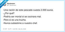 Enlace a No es caro, es que el chef viene el extra de “posible muerte”, por @T_Stockmann