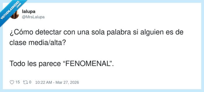 clase media,fenomenal,lenguaje,comportamiento,sociedad