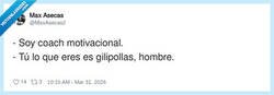 Enlace a Pues empieza motivándote a cerrar la boca, máquina, por @MaxAsecas2