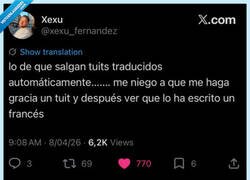 Enlace a Cuando el traductor te hace reír y luego te enteras de que era francés: traición, por @gumiita_