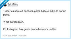 Enlace a En Tinder te humillas por una noche; en Instagram te humillas por un numerito, por @SantiLiebanaR