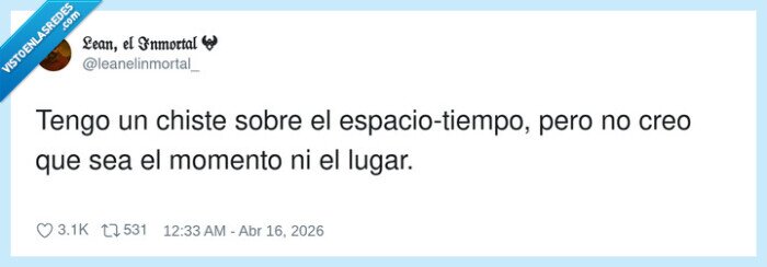 espacio-tiempo,chiste,momento,lugar