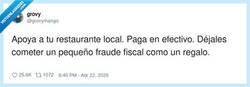 Enlace a Apoya lo local: paga en efectivo y que Hacienda se entere por vibes, por @grovymango