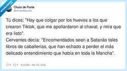 Enlace a Cervantes ya estaba en modo “TikTok nos está dejando tontos”, pero con más clase