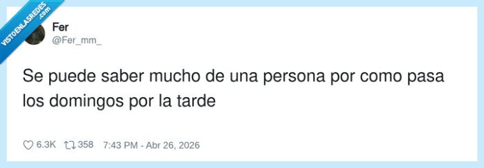 1725935 - Yo los domingos por la tarde: fingiendo que el lunes es un rumor, por @Fer_mm_
