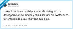 Enlace a LinkedIn: donde insultas en modo “oportunidad de mejora” por si lo lee tu jefe, por @SantiLiebanaR
