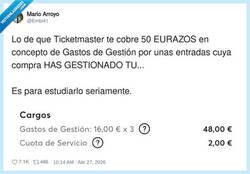 Enlace a Ticketmaster cobrándome por gestionar la gestión de la gestión: qué tranquilidad, por @Embi41