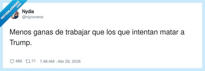 trabajo,trump,asalto,desmotivacion,comentario