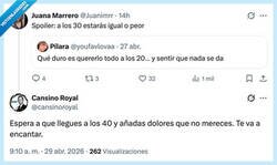 Enlace a Cumplir 40: desbloqueas dolores que no pediste, por @cansinoroyal