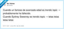 Enlace a Si es un señor mayor: silencio. Si es Sydney Sweeney: todos de repente muy fans de la “actualidad”, por @cunetita