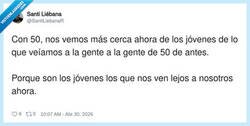 Enlace a A los 50 te crees cerca de los jóvenes… hasta que te llaman “señor”, por @SantiLiebanaR