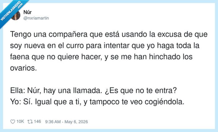 trabajo,compa&ntilde;ero,falta,llamada,ovarios
