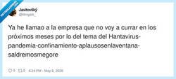 Enlace a Me he adelantao: ya he avisao al curro de que, por si acaso, yo esta pandemia me la salto, por @litroypiti_