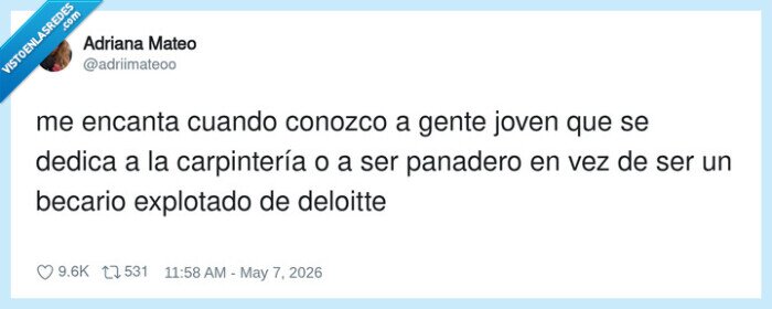 carpinter&iacute;a,panader&iacute;a,becario,deloitte,trabajo
