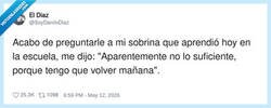 Enlace a Mi sobrina descubriendo que el cole es una suscripción diaria, por @SoyDaniloDiaz