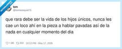 Enlace a Ser hijo único es vivir sin el NPC que entra en tu cuarto a soltar gilipolleces a deshora, por @tomiezequiel15