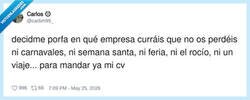 Enlace a Busco empresa donde pueda tomarme la vida entera libre y con sueldo en B, por @carbm99_