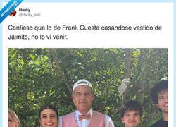 Enlace a Frank Cuesta decidió ir de Jaimito en su propia boda, por @Hanky_solo