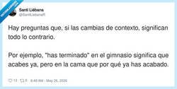 Enlace a En el gym es una amenaza y en la cama una queja, por @SantiLiebanaR