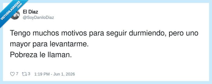 1732890 - Tenía intención de quedarme en la cama… pero mi cuenta del banco ha opinado otra cosa, por @SoyDaniloDiaz