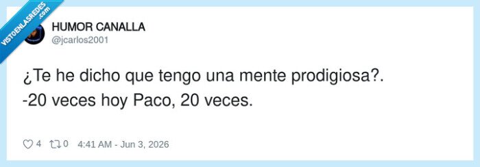 1733212 - Tu mente prodigiosa y mi paciencia hacen horas extra, por @jcarlos2001