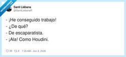 Enlace a Consigo trabajo más fácil que Houdini escapa de una caja, por @SantiLiebanaR