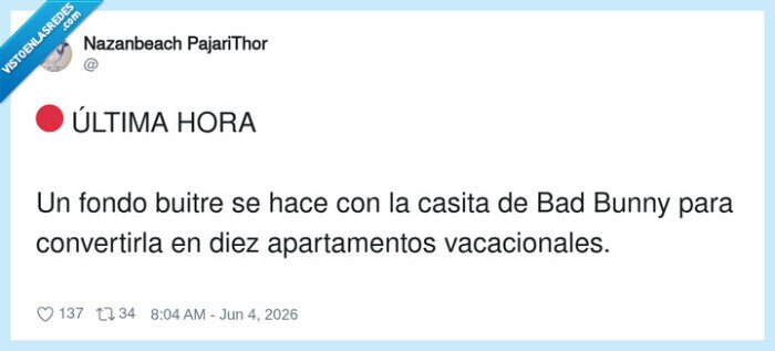 1733869 - Bad Bunny no tiene casa, tiene un AirBnB en modo fondo buitre, por @nazanbeach