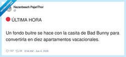 Enlace a Bad Bunny no tiene casa, tiene un AirBnB en modo fondo buitre, por @nazanbeach