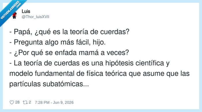 teor&iacute;a_cuerdas,conversaci&oacute;n_familia,explicaci&oacute;n_cient&iacute;fica,humor_intelectual,padre_hijo