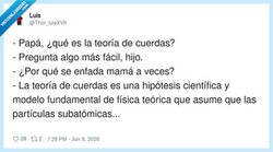Enlace a La teoría de las cuerdas, por @Thor_luis
