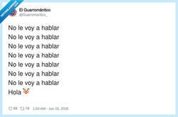 Enlace a Escribe “Hola” con la nariz de payaso puesta, por @Guarromantico_