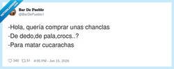 Enlace a El vendedor de chanclas conoce la misión: exterminar cucarachas, por @BarDePueblo1