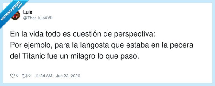 perspectiva,titanic,langosta,milagro