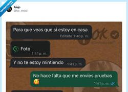 Enlace a Cuando tu pareja te pide pruebas de que estás en casa pero tú estás en casa mintiendo, por @bjs_alejo2
