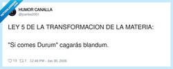 Enlace a Si comes durum, luego todo es blandum, por @jcarlos2001