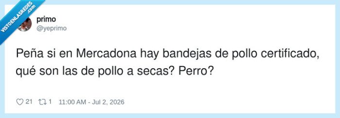 Mercadona,pollo,certificado,perro,broma
