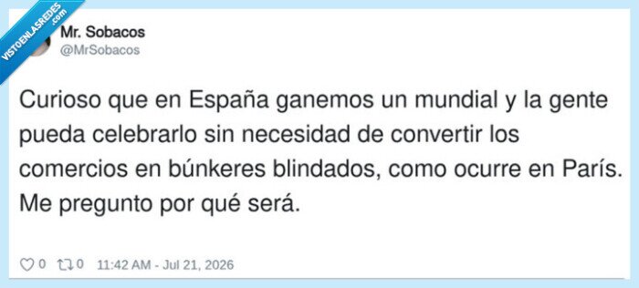 1744150 - Aquí celebramos un mundial y lo único que blindamos es la nevera, por @MrSobacos