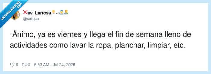 viernes,finesemana,tareasdomesticas,lavarropa,planchar