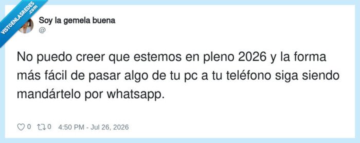 2026,whatsapp,transferencia,tecnolog&iacute;a,irrealidad