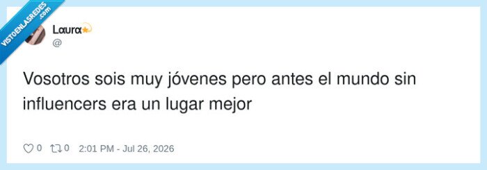 influencers,generaciones,nostalgia,mundo,mejor