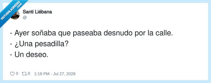 sue&ntilde;os,deseos,calle,desnudo,conversaci&oacute;n