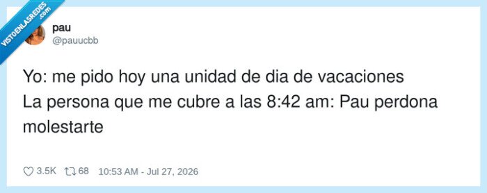 vacaciones,trabajo,cubrir,perd&oacute;n,molestar
