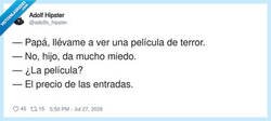 Enlace a Lo único de terror últimamente es pagar dos entradas y no llorar, por @adolfs_hipster