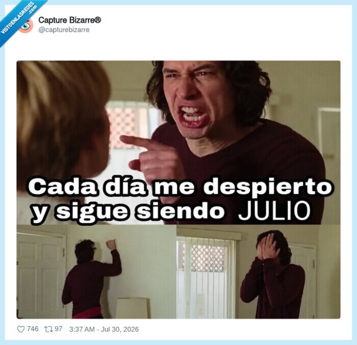 julio,desesperacion,cansancio