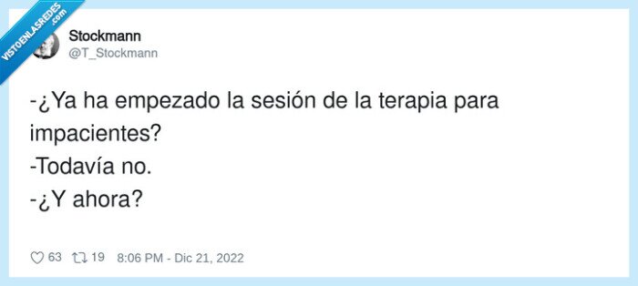 1747000 - La terapia pa gente con prisa: sesión express, resultados pending, por @T_Stockmann