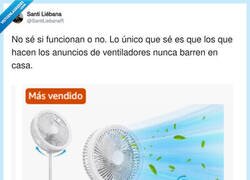 Enlace a Los anuncios de ventiladores: brisa con hojas. Mi casa: brisa con pelusas, por @SantiLiebanaR