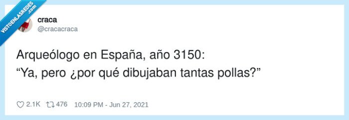 1747881 - La historia de la humanidad resumida en: “¿pero quién era el graciosito?”, por @cracacraca