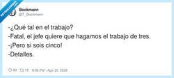 Enlace a Cuando el jefe descubre que eres bueno en tu trabajo y te lo hace pagar, por @T_Stockmann
