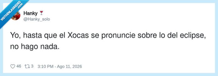 eclipse,Xocas,silencio,decisi&oacute;n,espera